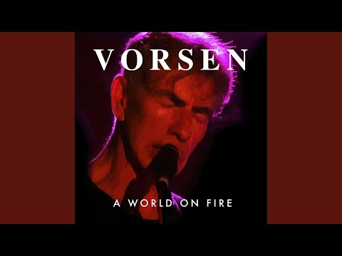John Halvorsen — A World on Fire