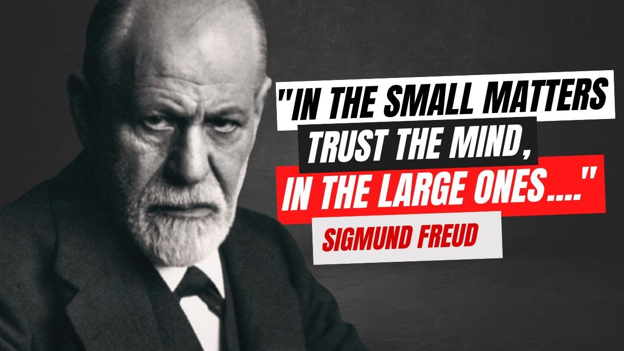 Sigmund Freud : Famous Quotes and Sayings you need to know...|sigmund freud quotes| |And The Quotes|