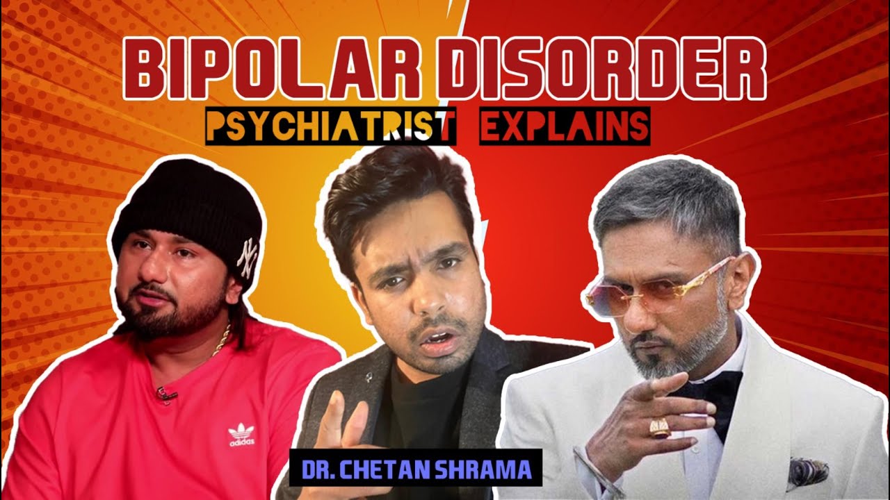 Analysing Honey Singh's Bipolar Disorder: Psychiatrist's insight | Mann with Chetan