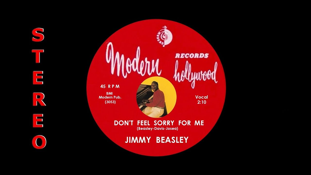 Jimmy Beasley - Don't Feel Sorry For Me 1956 (STEREO)