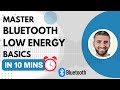 The Ultimate Bluetooth Low Energy (BLE) Tutorial