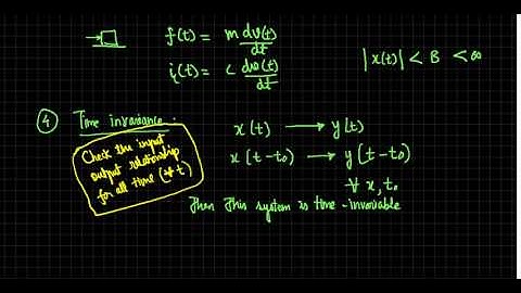 Lecture 6 System Properties Time Invariance Additivity Homogeneity