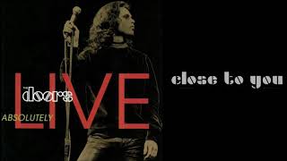 Download Lagu The Doors - Close to You [HQ - Lyrics] - from Absolutely Live MP3