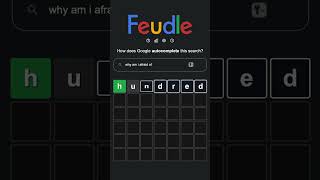 Google Feudle - Why am I afraid of... (100 Sub Special!) screenshot 4
