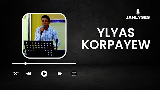 Ylyas Korpayew - Akmenli | Taze Turkmen aydymlary 2022 | Cover Song | Janly Sesim