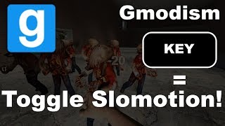 Garry's Mod・Toggle Slow-Motion With A Single Button! [Tutorial]