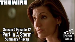 The Wire - S2E12 - Port In A Storm