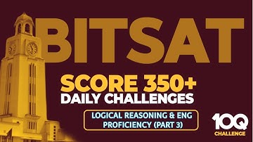 Logical Reasoning & English proficiency (Part3)| TARGET BITSAT 350+| Verbal reasoning | Parajumbles