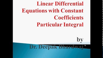 Part 2:Linear Differential Equations with Constant Coefficients