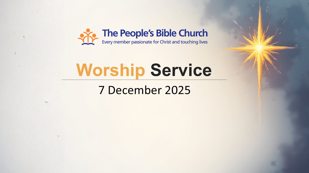 TPBC Worship Service (7 December 2025)