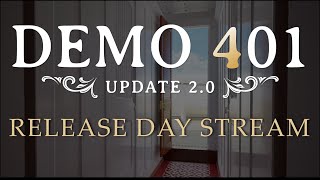 Demo 401 - UPDATE 2.0 - Release Day Tour