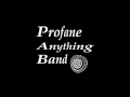 Capture de la vidéo The Profane Anything Band - Live @ Jackalope 2-10-16