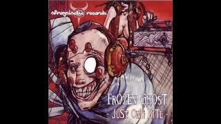Frozen Ghost - Just One Bite