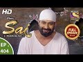 Mere Sai - Ep 404 - Full Episode - 11th April, 2019