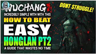 BEST HOW TO BEAT Vermillion Feathers Honglan EASY GUIDE | Wuchang Fallen Feathers