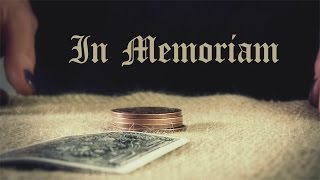 A Coin Routine In Memoriam