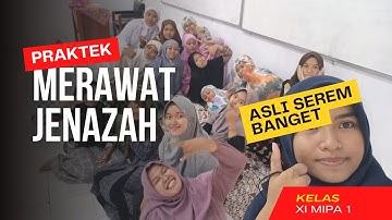 VIDEO PRAKTEK PAI-MERAWAT JENAZAH//XI MIPA 1 SMAN 3 PASURUAN
