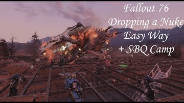 Fallout 76 - Launch Nuke (Easy Way) Photomode + SQB Camp