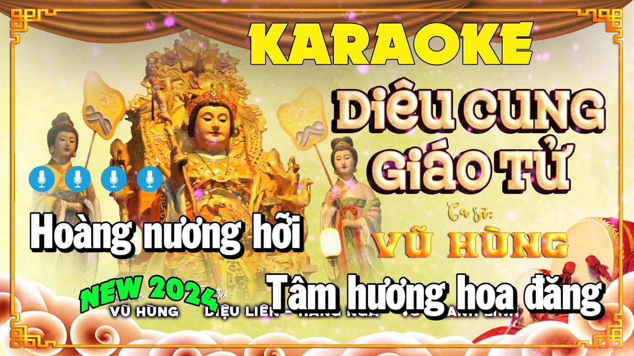 KARAOKE DIÊU CUNG GIÁO TỬ