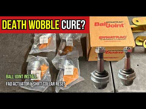 Jeep Death Wobble Fix? Dynatrac Ball Joint Install Nuclear Option (Part