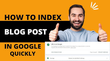 How to Index Blog Post In Google Very Fast Using This Hack | WordPress & Blogger Websites