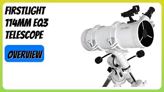 Review 2026 Firstlight 114Mm Eq3 Telescope. Features