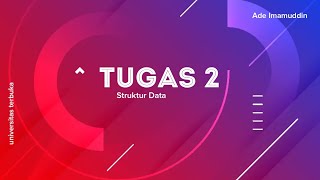 Information Tugas 2 Struktur Data ( Universitas Terbuka) Merge Sort & Counting Sort.  Guide
