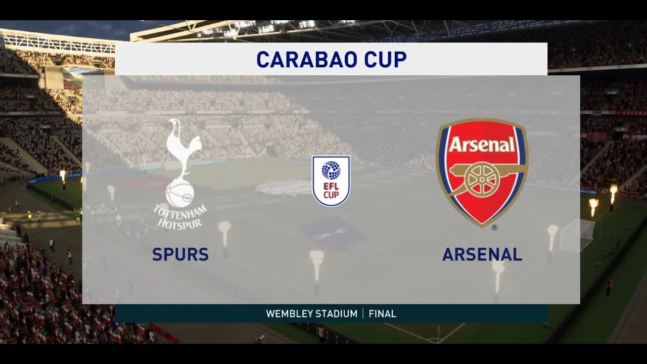 FIFA 21 CARABAO CUP ARSENAL VS SPURS