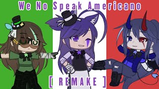 We No Speak Americano meme | REMAKE | OCs