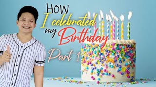 PART 1 HOW I CELEBRATED MY BIRTHDAY | SMALL YOUTUBER WITH A HEART