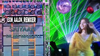 Saiyaan Ji Dilwa Mangele  Remixer  Extended Edm Trance Mix  Exm aalok  Remixer