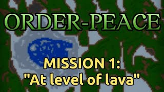 Rusted Warfare | Order-Peace Mission 1 - At Level Of Lava (old walkthrough) screenshot 4