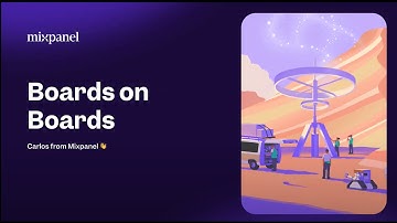 Introducing Mixpanel Boards on Boards