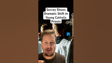 Survey Shows Dramatic Shift In Young Catholic Priests