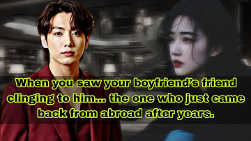 4 | When you saw your boyfriend