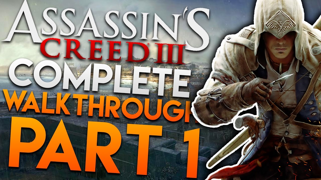 Assassin s Creed III Full Walkthrough 1 Stream Archive YouTube assassin-s-creed-iii-full-walkthrough-1-stream-archive-youtube