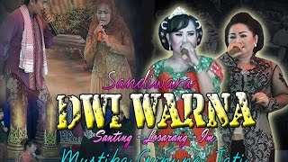 Sandiwara DWI WARNA Judul : MUSTIKA GUNUNG JATI Part 1