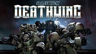 17 Minutes of Official Solo Campaign Gameplay - Space Hulk: Deathwing