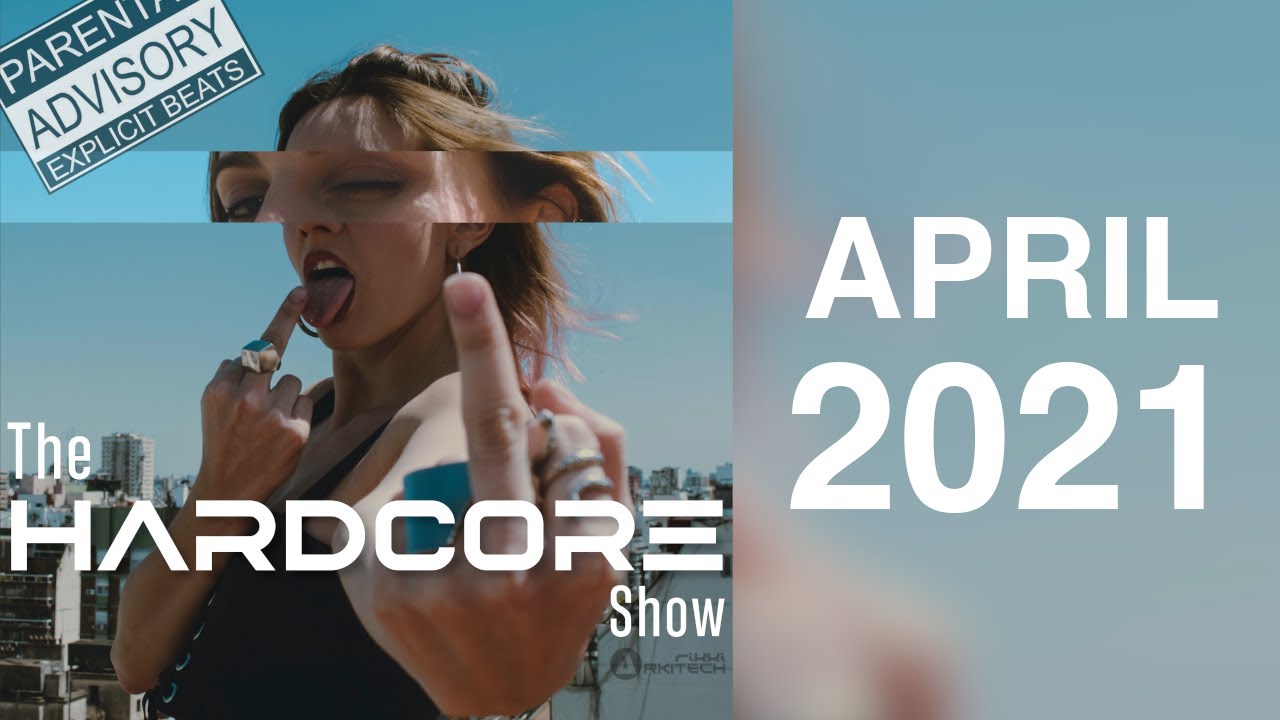 The Hardcore Show. - April 21