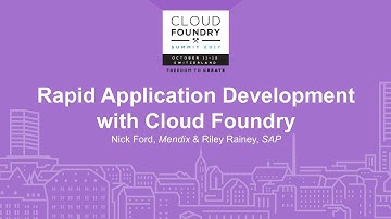 Rapid Application Development with Cloud Foundry - Nick Ford, Mendix & Riley Rainey, SAP