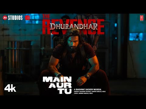 Main Aur Tu Lyrics