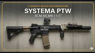 Systema PTW Build - BCM MCMR 11.5