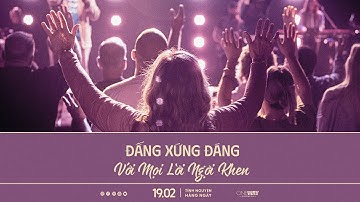 Đấng Xứng Đáng Với Mọi Lời Ngợi Khen | Oneway Radio - Tĩnh Nguyện Hằng Ngày 19/02/2025