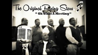 Oh What A Meeting: The Rising Stars