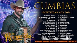 Cumbias Norteñas Mix 2024⚡De Paranda - Secretto - Los Igualados ⚡Norteñas Para Bailar