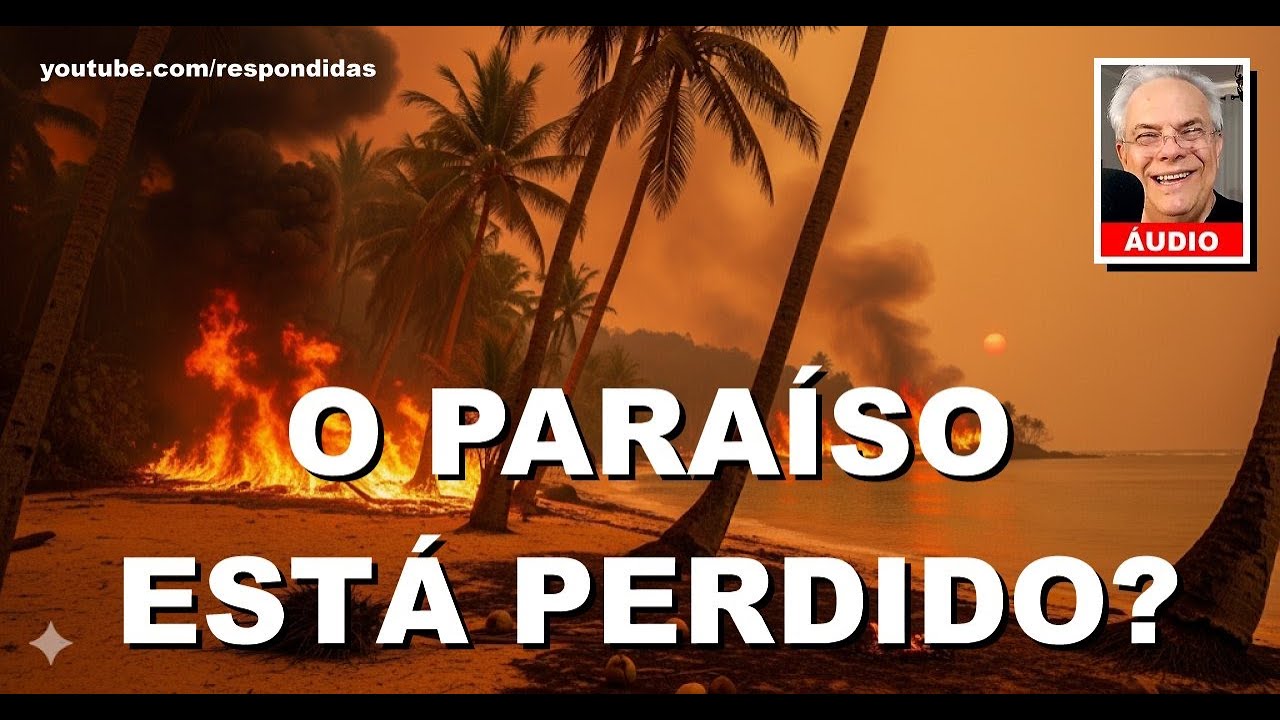 O Paraíso está perdido? [ÁUDIO] Mario Persona