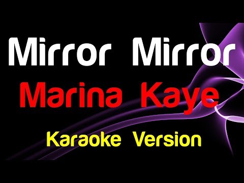 🎤 Marina Kaye - Mirror Mirror (Karaoke Version)