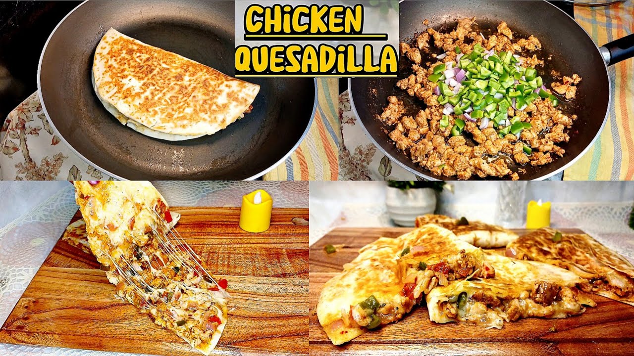 Chicken Quesadilla Recipe|How To Make  Chicken Quesadilla|Easy Chicken Recipes |Chicken Wrap Recipes