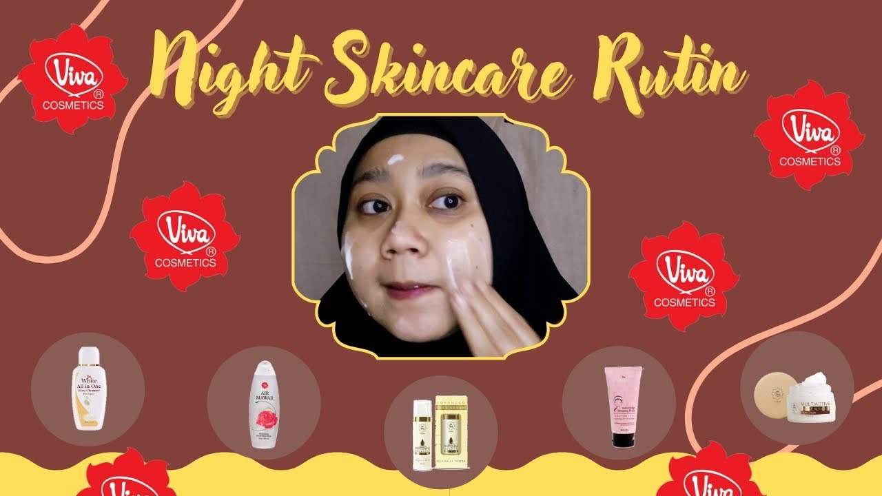 Urutan Skincare Malam Produk Viva - YouTube