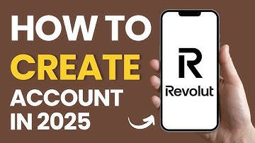 How to Create a Revolut Account in 2025 | Sign Up to Revolut ✅
